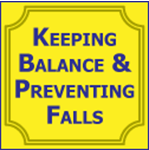 Picture of Keeping Balance & Preventing Falls