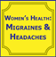 Picture of Women's Health: Migraines & Headaches