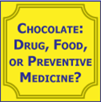 Picture of Chocolate: Drug, Food, or Preventive Medicine?