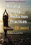 Picture of Mindful Stress Reduction Practices - Streaming Video