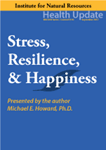 Picture of Stress, Resilience, & Happiness - DVD - 6 Hours (w/Home-study exam)