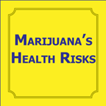 Picture of Marijuana's Health Risks - 3rd edition