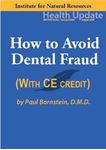 Picture of Dental Series 2022: #2 How to Avoid Dental Fraud - Streaming Video - 2 Hours (w/Home-study Exam)