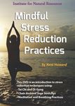 Picture of Mindful Stress Reduction Practices - DVD