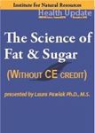 Picture of The Science of Fat & Sugar - Streaming Video only *NO CE - 6 hours