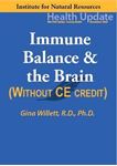 Picture of Immune Balance & the Brain - Streaming Video only *NO CE - 6 hours