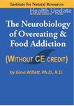 Picture of Neurobiology of Overeating & Food Addiction - Streaming Video only *NO CE - 6 hours