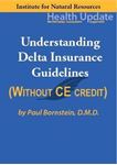 Picture of Dental Series 2022: #4 Understanding Delta Insurance Guidelines - Streaming Video (w/home-study) - 2 hours