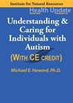 Picture of Understanding & Caring for Individuals with Autism - Streaming Video - 6 Hours (w/Home-study Exam)