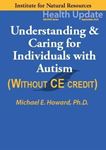 Picture of Understanding & Caring for Individuals with Autism - Streaming Video only *NO CE - 6 Hours