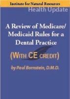 Picture of Dental Series 2022: #7 Review of Medicare/Medicaid Rules for a Dental Practice - Streaming Video - 2 Hours (w/Home-study Exam)