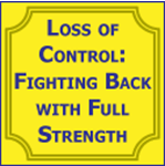 Picture of Loss of Control: Fighting Back with Full Strength - Ebooklet